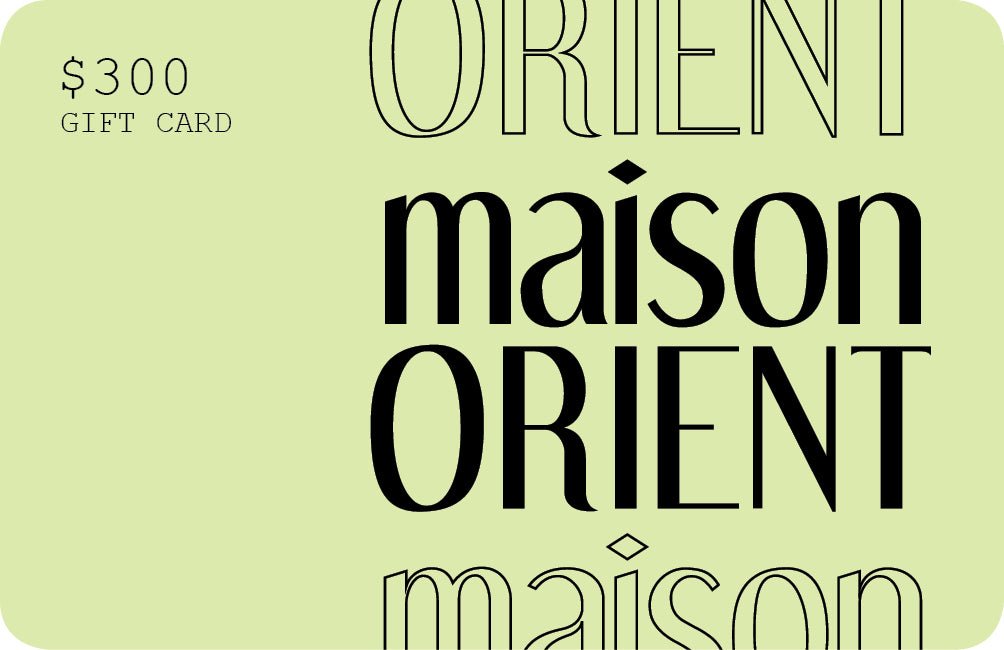 Gift Card - 300 Usd - Maison OrientMaison OrientMaison OrientGift Card